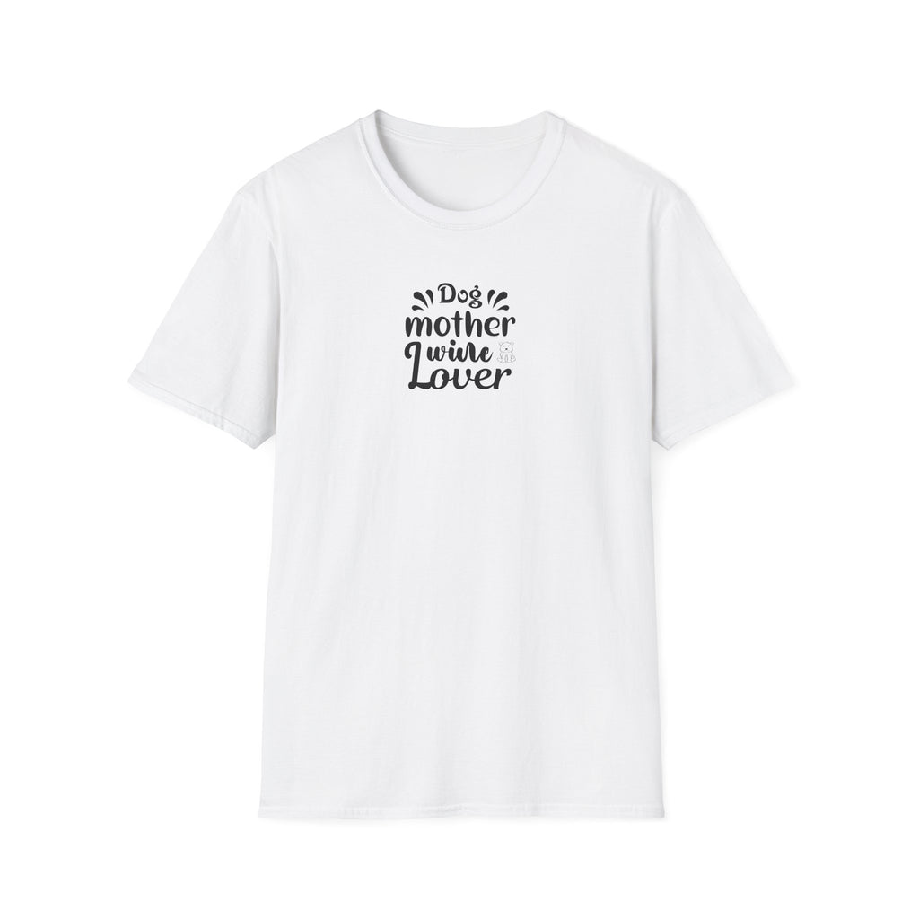 Dog Mother Wine Lover Softstyle T-Shirt - Mixed Colors -