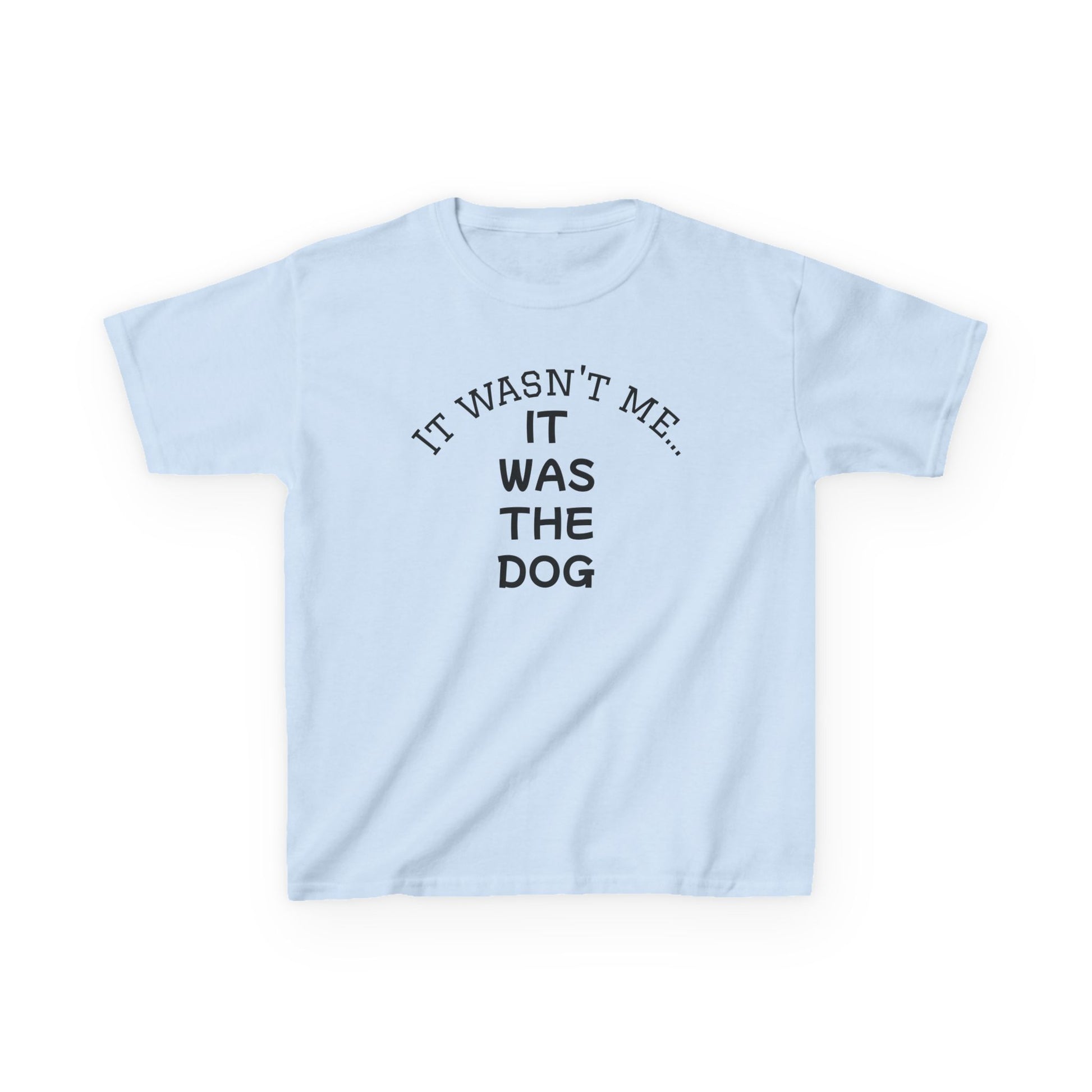 It Wasn't Me...It Was The Dog Kids Heavy Cotton™ Tee - Mixed Colors -