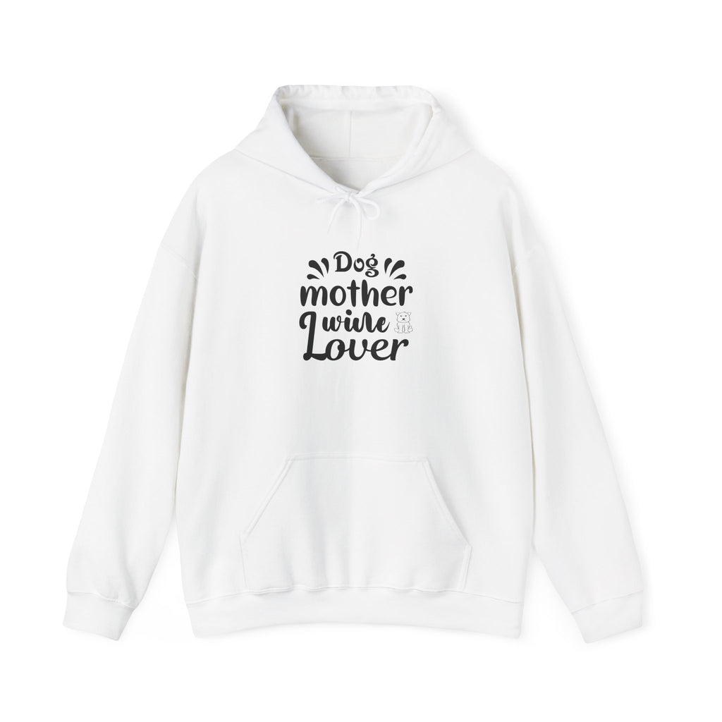 Dog Mother Wine Lover Heavy Blend™ Hooded Sweatshirt - Mixed Colors -