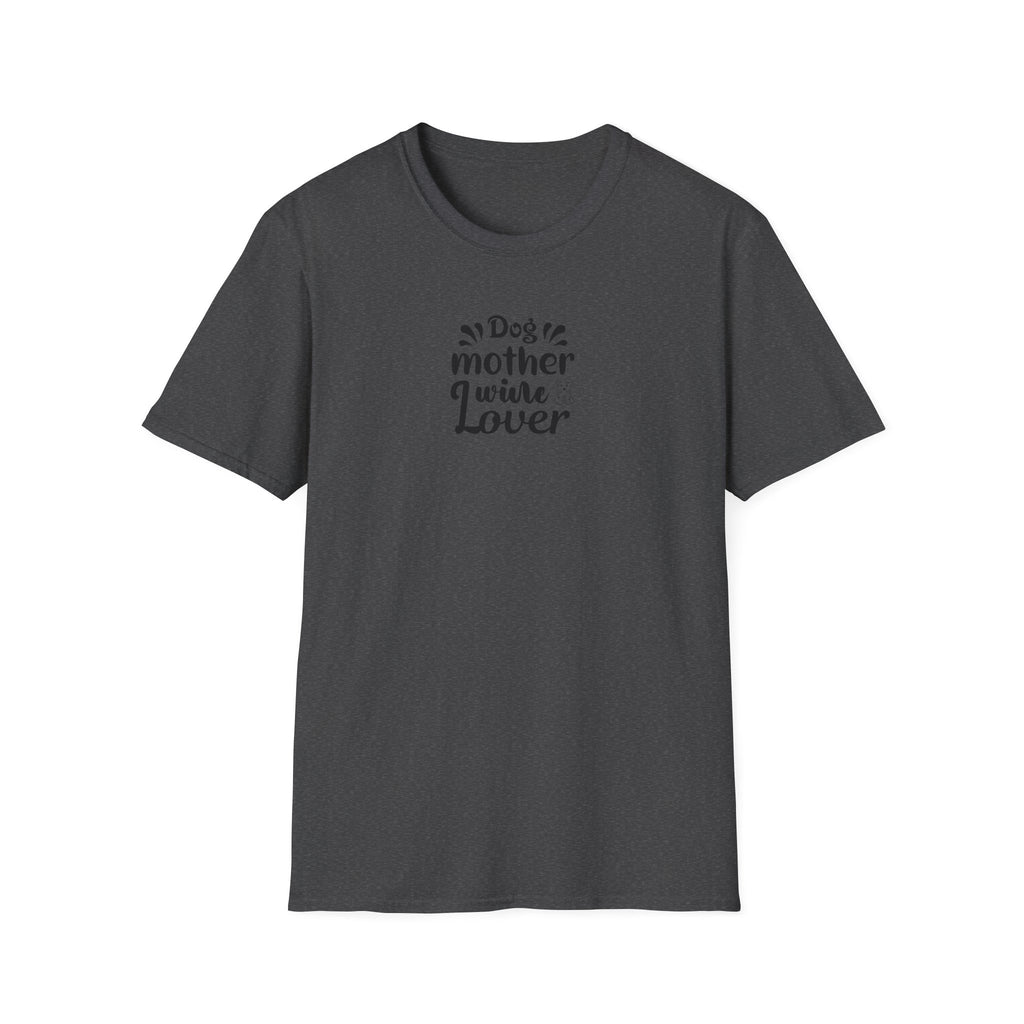 Dog Mother Wine Lover Softstyle T-Shirt - Mixed Colors -