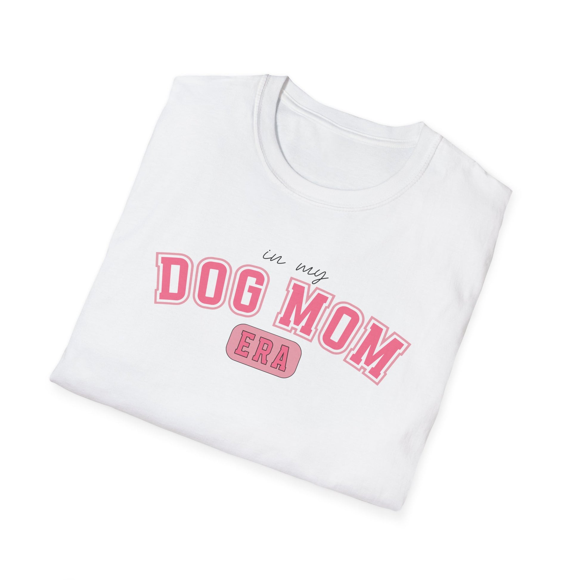 Pink Dog Mom Era Softstyle T-Shirt - White -